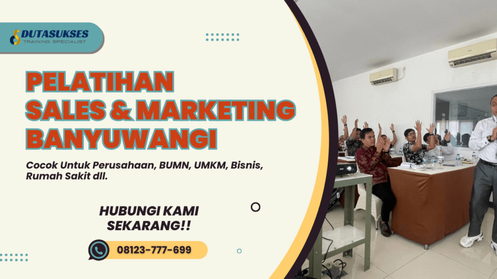 Pelatihan Sales & Marketing di Banyuwangi
